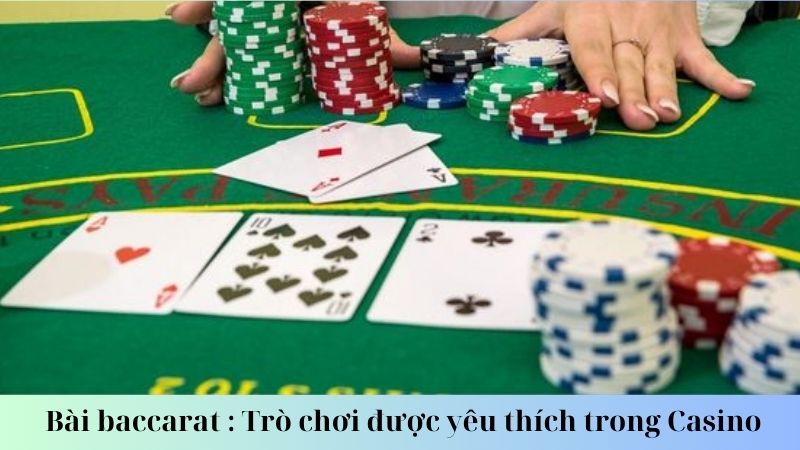 Chiến lược thắng khi chơi bài baccarat