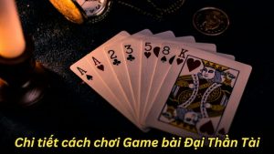 game bai dai than tai (3)